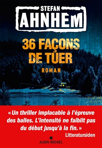 36 FAÇONS DE TUER