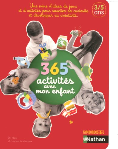 365 ACTIVITÉS AVEC MON ENFANT (3-5 ANS)