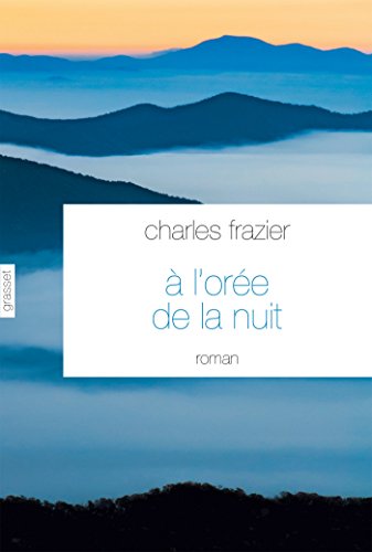 A L'ORÉE DE LA NUIT
