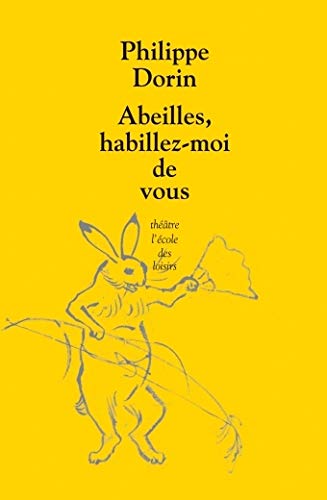 ABEILLES, HABILLEZ-MOI DE VOUS