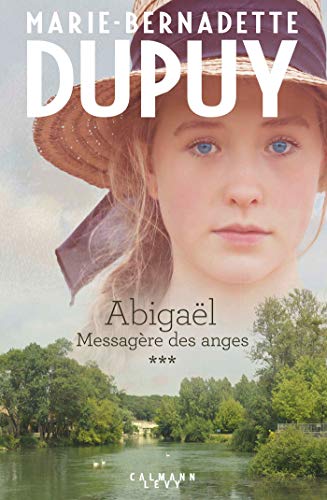 ABIGAËL, MESSAGÈRE DES ANGES