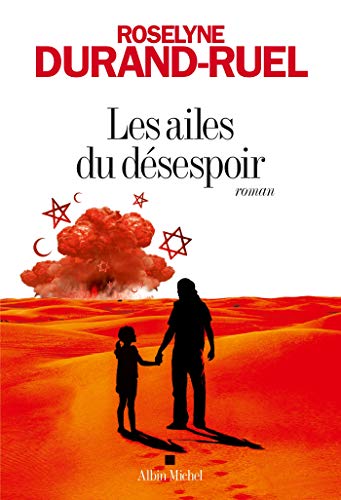 AILES DU DÉSESPOIR (LES)
