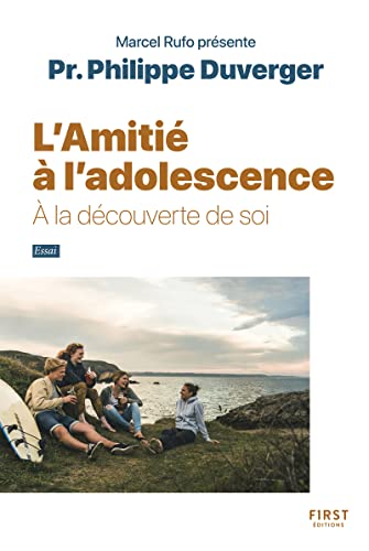 AMITIÉ À L'ADOLESCENCE (L')