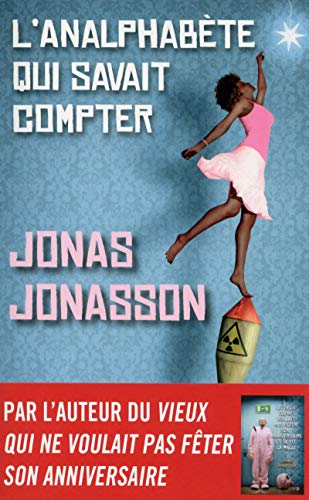 ANALPHABÈTE QUI SAVAIT COMPTER (L')