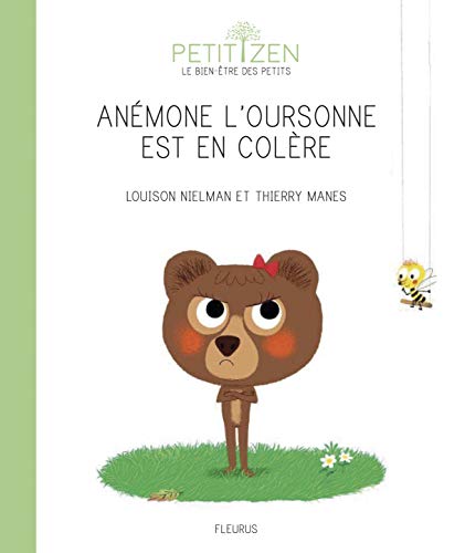 ANÉMONE L'OURSONNE EST EN COLÈRE
