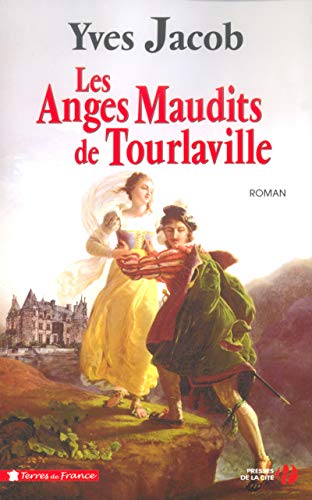 ANGES MAUDITS DE TOURLAVILLE (LES)