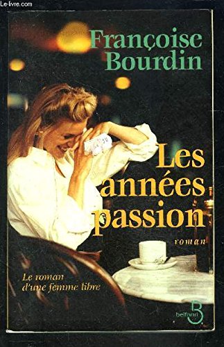ANNEES PASSION (LES)