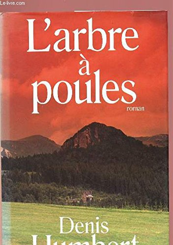 ARBRE À POULES (L')