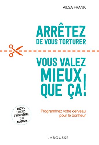 ARRÊTEZ DE VOUS TORTURER