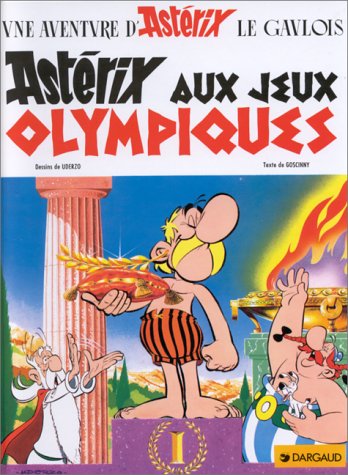 ASTÉRIX : ASTÉRIX AUX JEUX OLYMPIQUES T.12