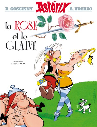 ASTÉRIX : LA ROSE ET LE GLAIVE T.29