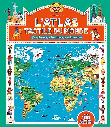 ATLAS TACTILE DU MONDE (L')