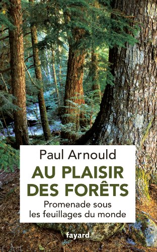 AU PLAISIR DES FORÊTS