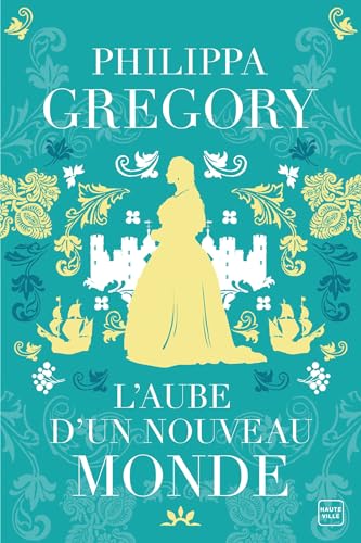 AUBE D'UN NOUVEAU MONDE (L')