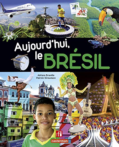 AUJOURD'HUI, LE BRÉSIL