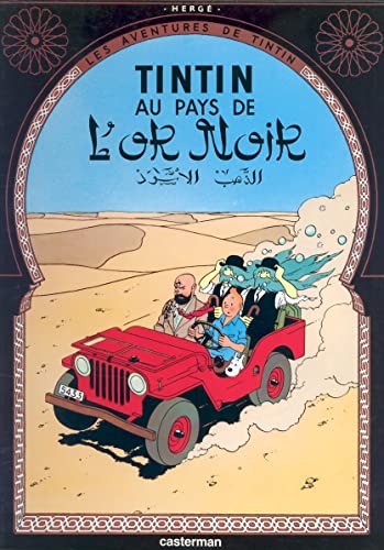 AVENTURES DE TINTIN : AU PAYS DE L'OR NOIR (LES) T.15