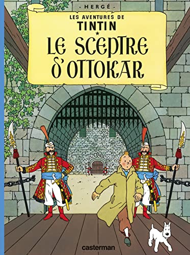 AVENTURES DE TINTIN : LE SCEPTRE D'OTTOKAR (LES) T.8