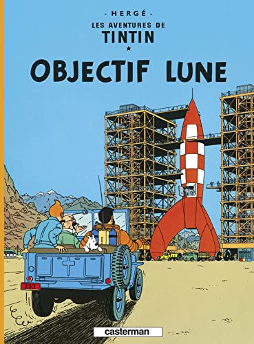 AVENTURES DE TINTIN : OBJECTIF LUNE (LES) T.16