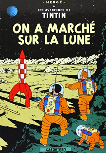 AVENTURES DE TINTIN : ON A MARCHÉ SUR LA LUNE (LES) T.17