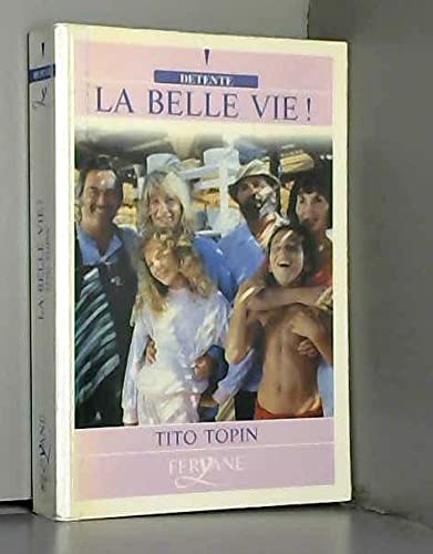 BELLE VIE (LA)