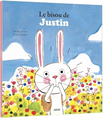 BISOU DE JUSTIN (LE)