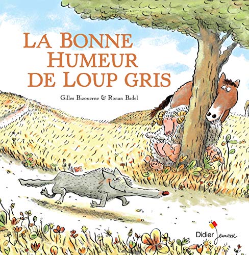 BONNE HUMEUR DE LOUP GRIS (LA)