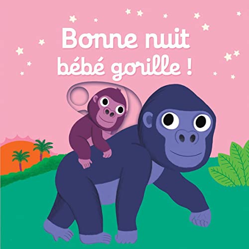 BONNE NUIT BÉBÉ GORILLE !