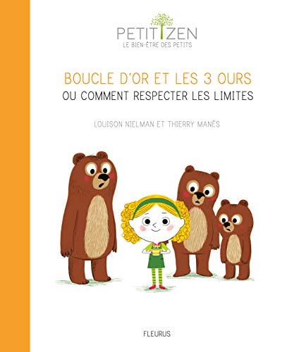 BOUCLE D'OR ET LES 3 OURS OU COMMENT RESPECTER LES LIMITES