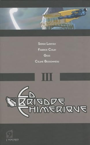 BRIGADE CHIMÉRIQUE (LA)