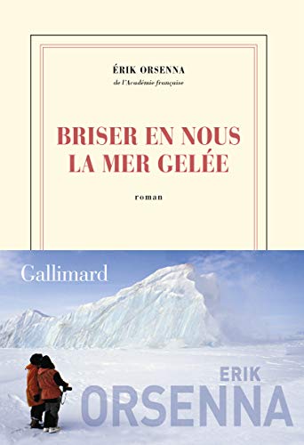 BRISER EN NOUS LA MER GELÉE