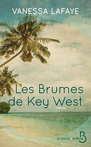 BRUMES DE KEY WEST (LES)