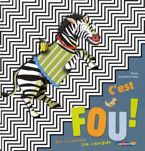C'EST FOU !