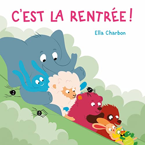 C'EST LA RENTRÉE !