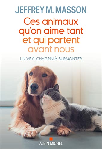 CES ANIMAUX QU'ON AIME TANT ET QUI PARTENT AVANT NOUS