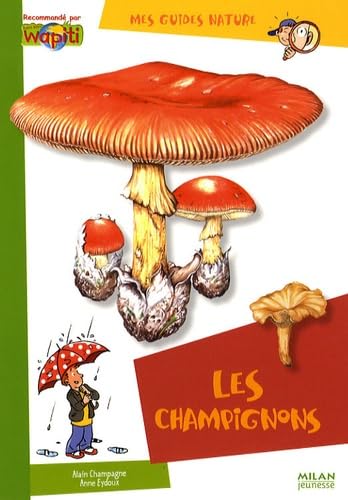 CHAMPIGNONS (LES)