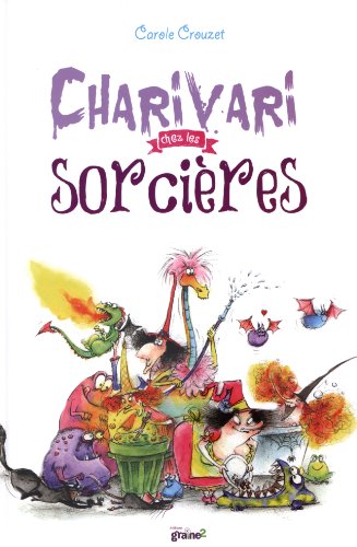 CHARIVARI CHEZ LES SORCIÈRES