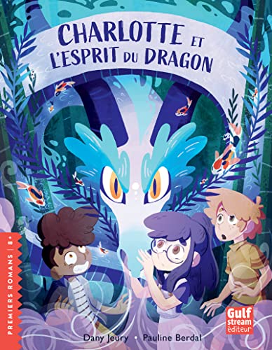 CHARLOTTE ET L'ESPRIT DU DRAGON