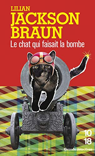 CHAT QUI FAISIAT LA BOMBE (LE)