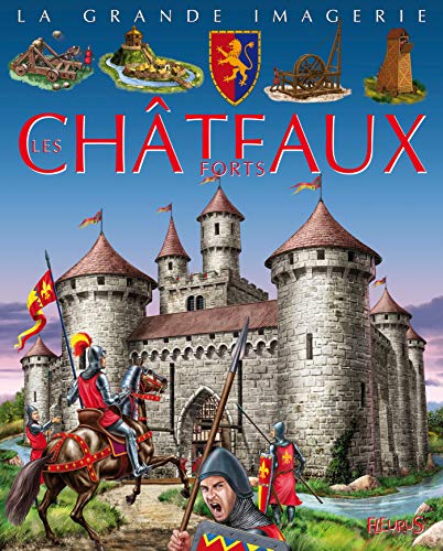 CHÂTEAUX FORTS
