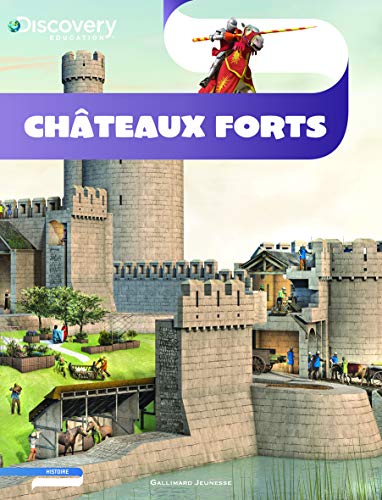 CHÂTEAUX FORTS