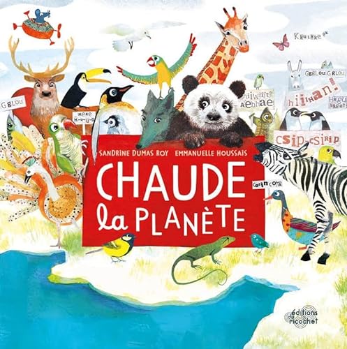 CHAUDE LA PLANÈTE