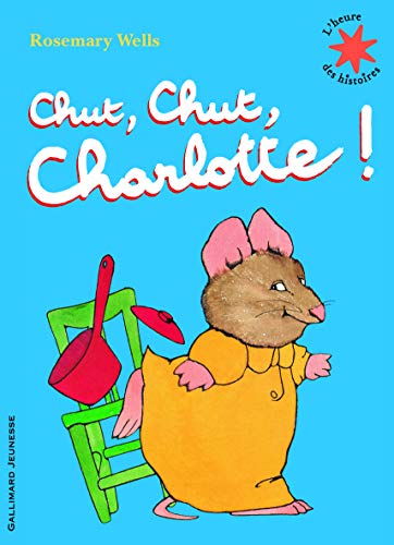 CHUT, CHUT, CHARLOTTE !