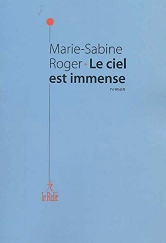 CIEL EST IMMENSE (LE)