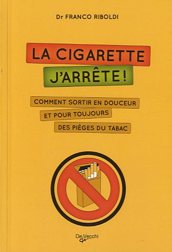 CIGARETTE, J'ARRÊTE ! (LA)