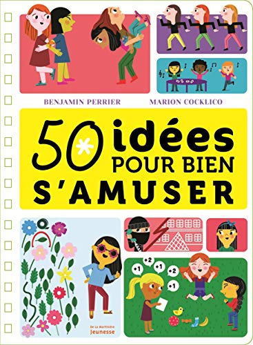CINQUANTE IDÉES POUR BIEN S'AMUSER