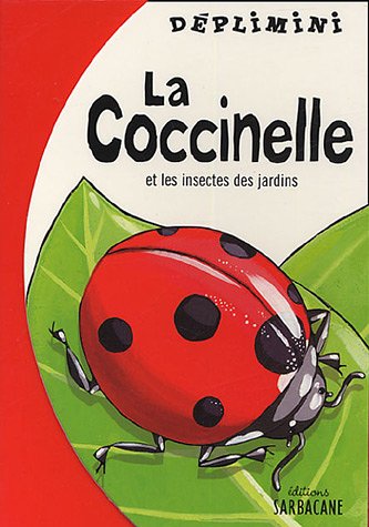 COCCINELLE DES JARDINS (LA)