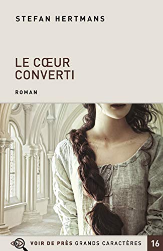 COEUR CONVERTI (LE)