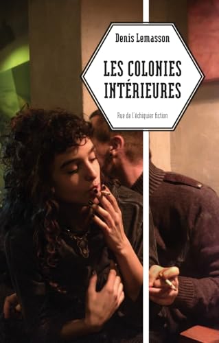 COLONIES INTÉRIEURES (LES)