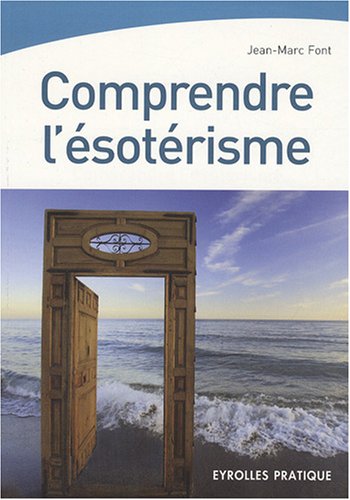 COMPRENDRE L'ÉSOTÉRISME