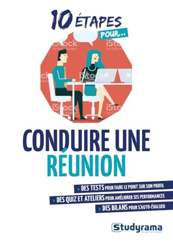 CONDUIRE UNE RÉUNION EFFICACE